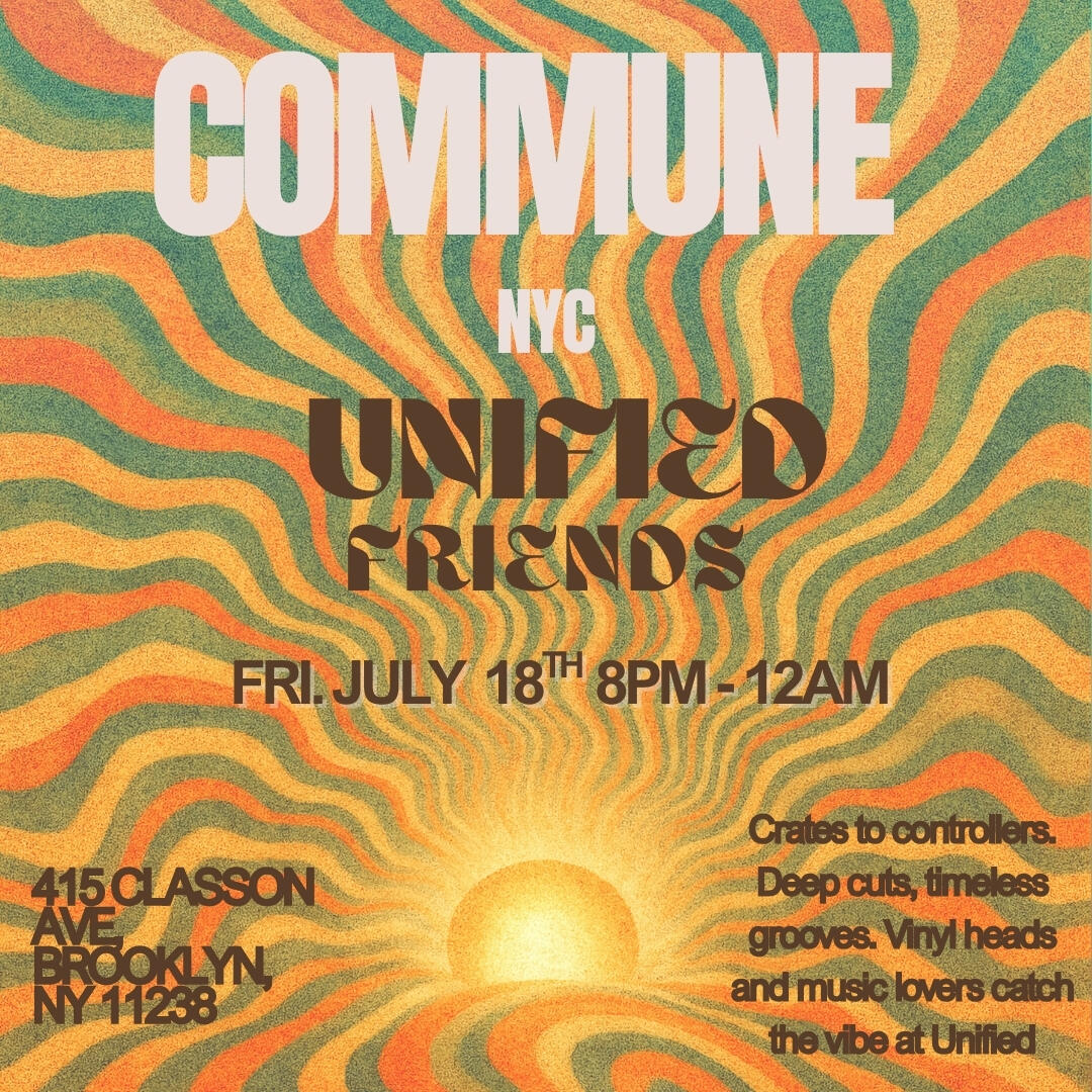 COMMUNE NYC UNIFIED FRIENDS